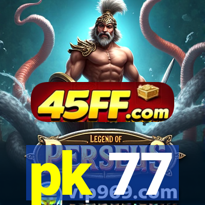pk 77